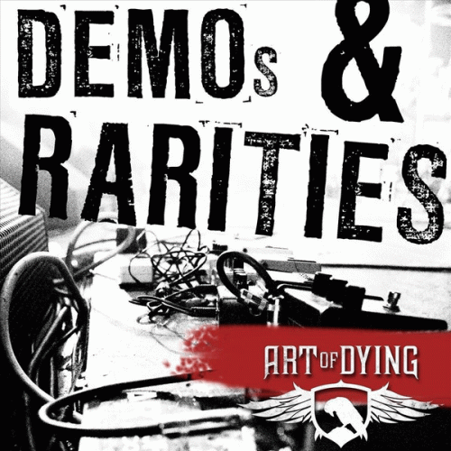 Art Of Dying : Demos & Rarities